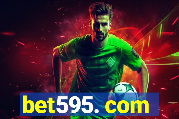 bet595. com